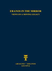 Eranos allo specchio: sguardi su una eredità in movimento-Eranos in the mirror: views on a moving legacy