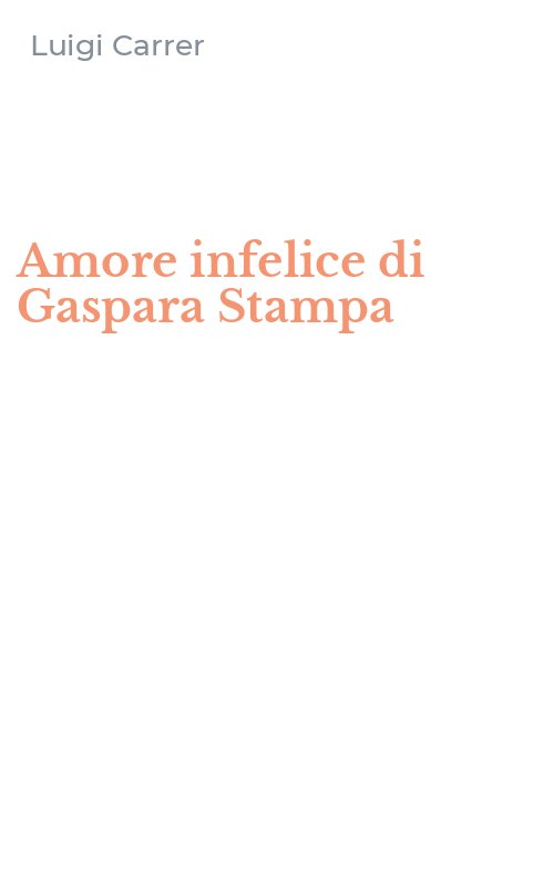 Amore infelice di Gaspara Stampa