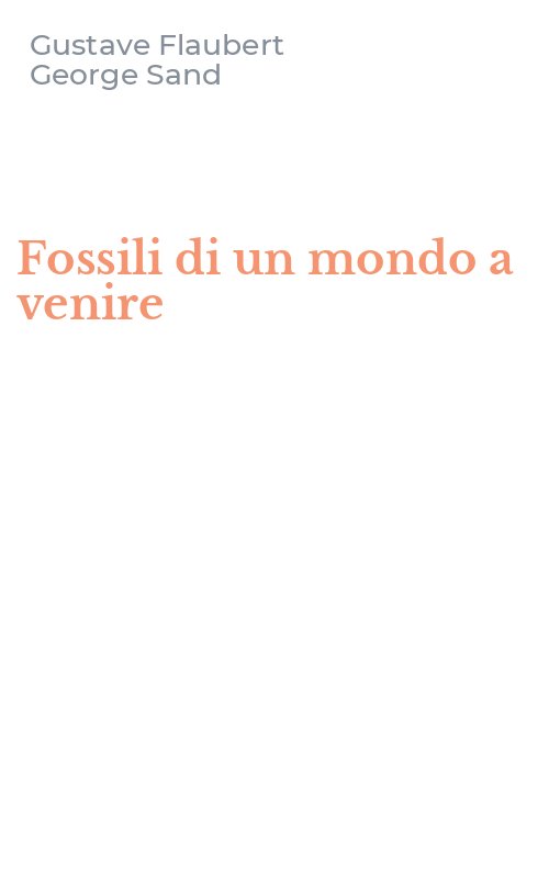 Fossili di un mondo a venire
