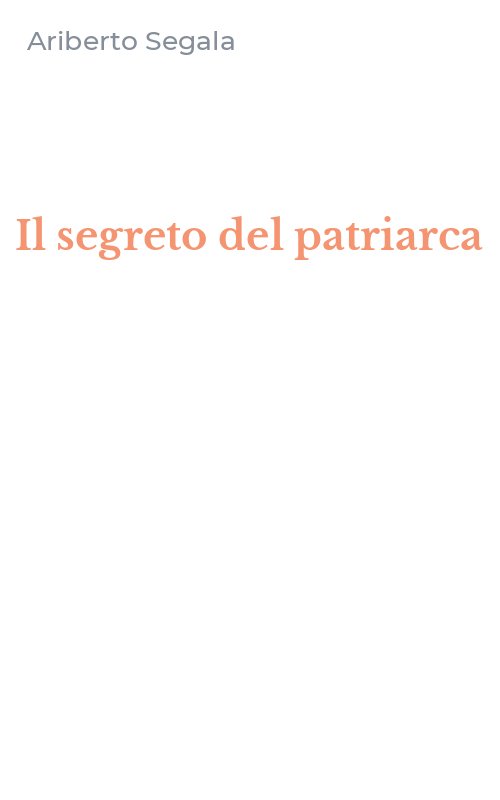 Il segreto del patriarca