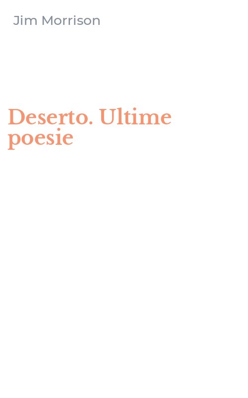 Deserto. Ultime poesie