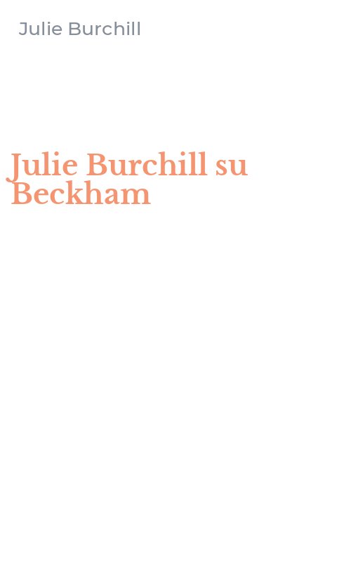 Julie Burchill su Beckham