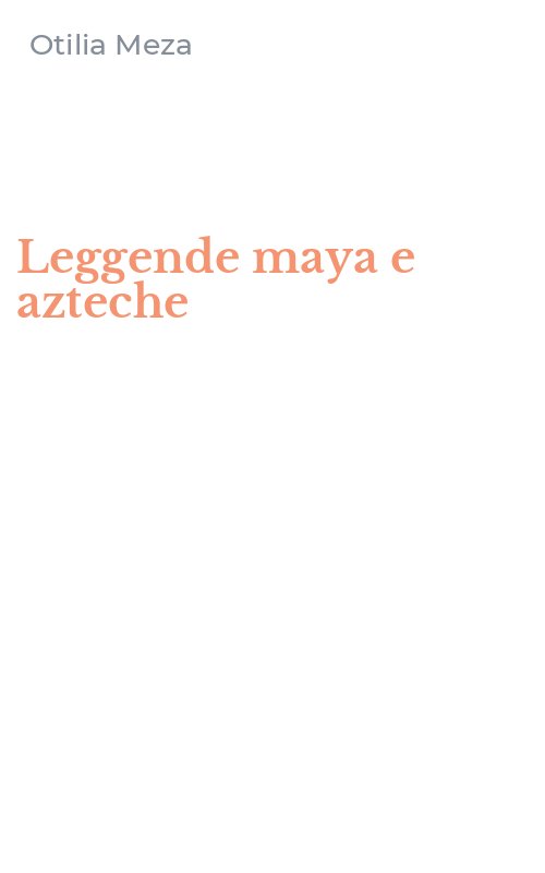 Leggende maya e azteche
