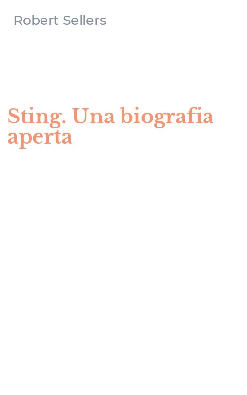 Sting. Una biografia aperta