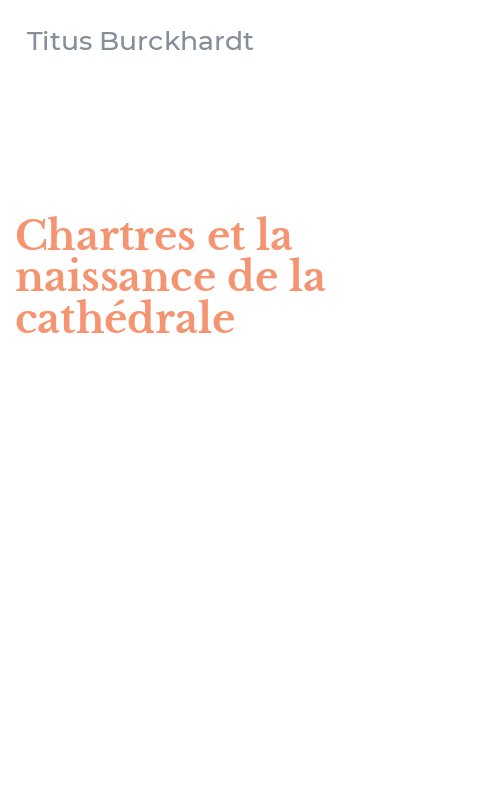 Chartres et la naissance de la cathédrale