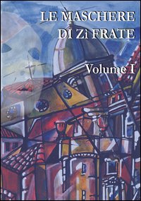 Le maschere di Zì Frate