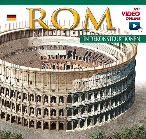 Roma ricostruita. Ediz. tedesca