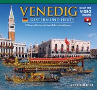 Venezia ieri e oggi. Ediz. tedesca