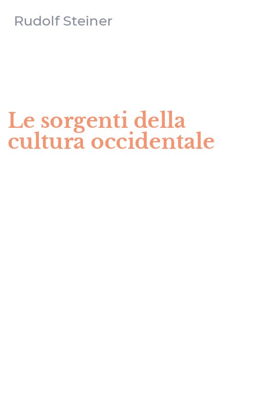 Le sorgenti della cultura occidentale