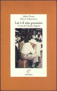 Lui è il mio prossimo