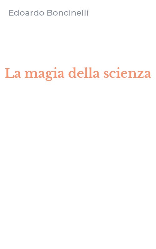 La magia della scienza