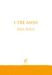 I tre anni