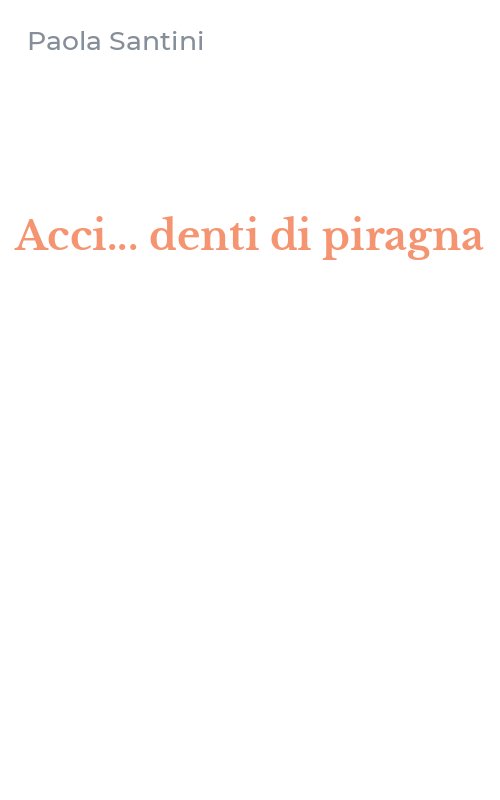 Acci... denti di piragna