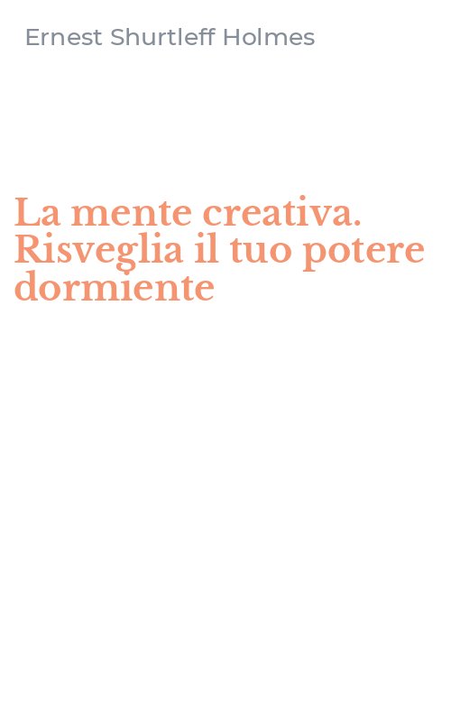La mente creativa. Risveglia il tuo potere dormiente