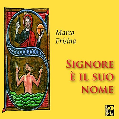 SIGNORE E' IL SUO NOME