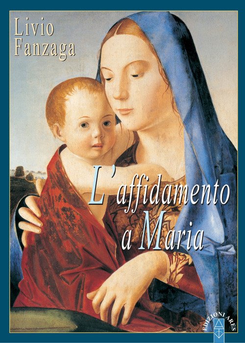 L'affidamento a Maria