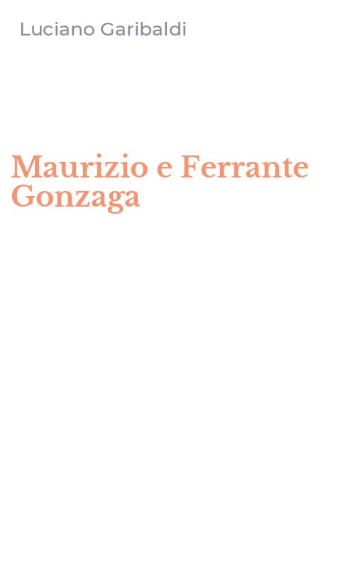 Maurizio e Ferrante Gonzaga