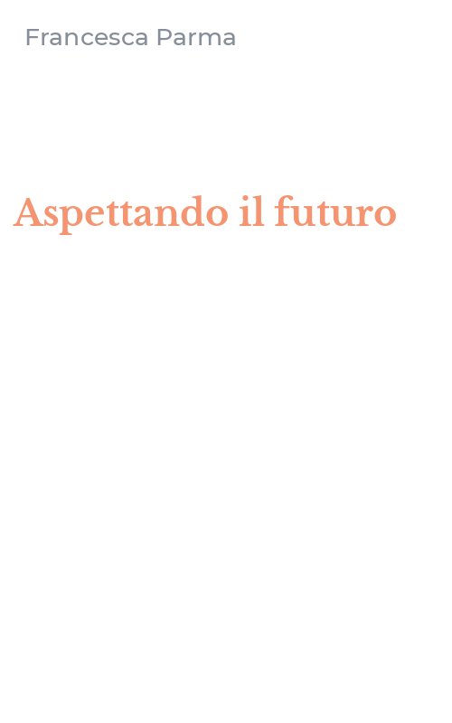 Aspettando il futuro