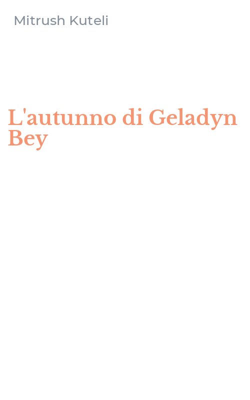 L'autunno di Geladyn Bey