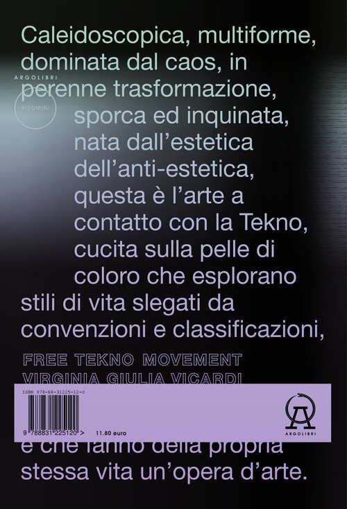 Free Tekno Movement. Tra Re-evoluzione, perfomance e sangue
