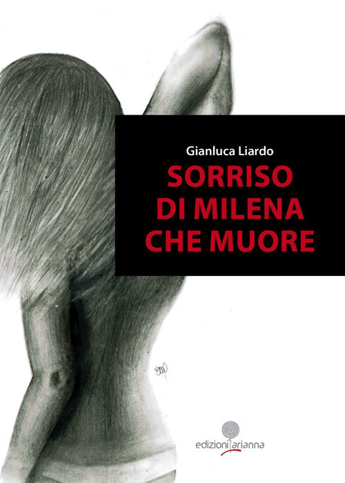 Sorriso di Milena che muore