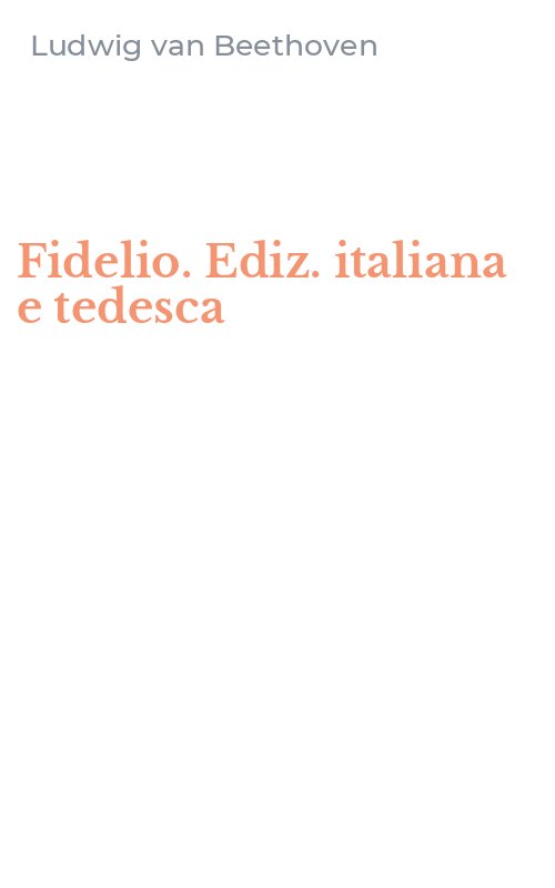 Fidelio. Ediz. italiana e tedesca
