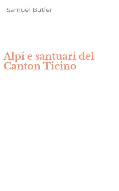Alpi e santuari del Canton Ticino
