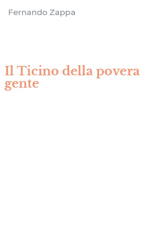 Il Ticino della povera gente