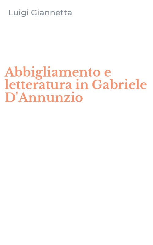 Abbigliamento e letteratura in Gabriele D'Annunzio