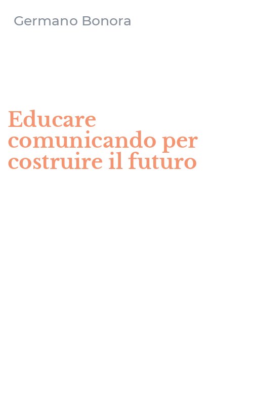 Educare comunicando per costruire il futuro
