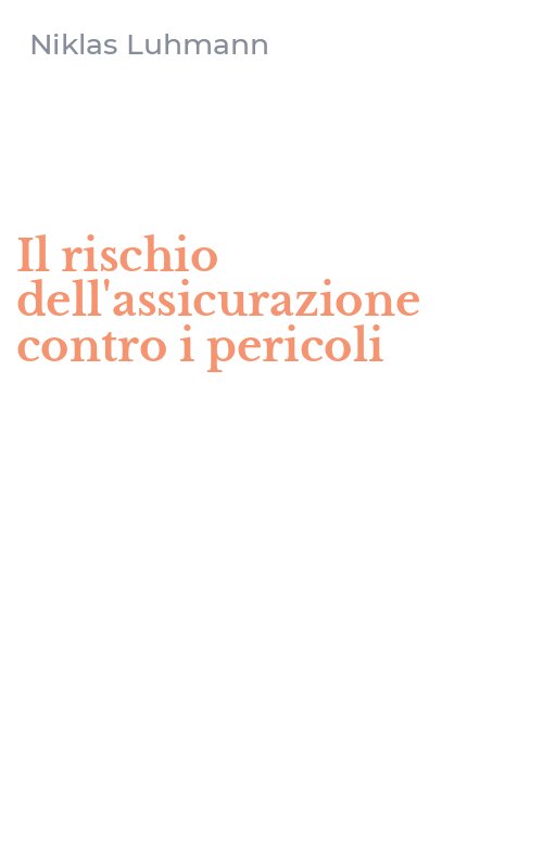 Il rischio dell'assicurazione contro i pericoli
