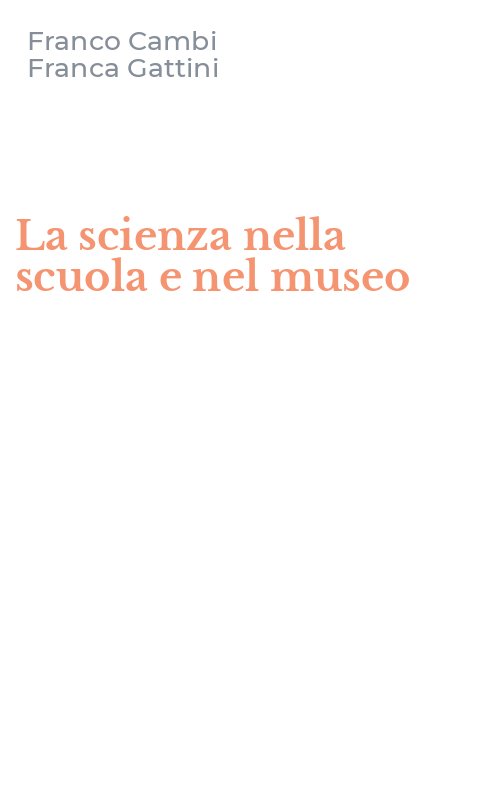 La scienza nella scuola e nel museo