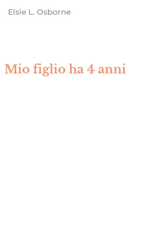 Mio figlio ha 4 anni