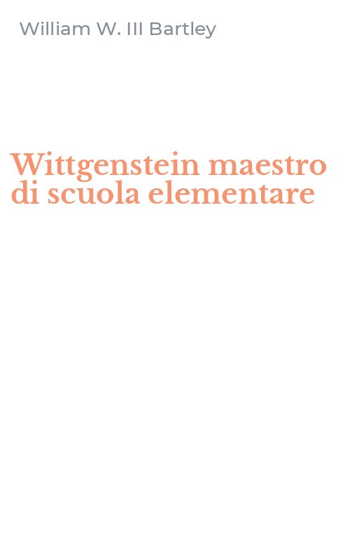 Wittgenstein maestro di scuola elementare