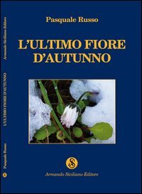 L'ultimo fiore d'autunno