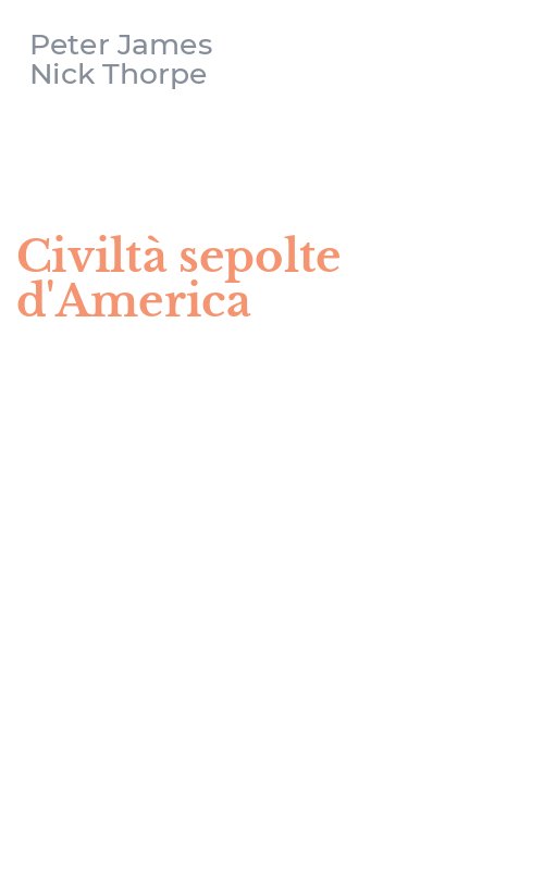 Civiltà sepolte d'America