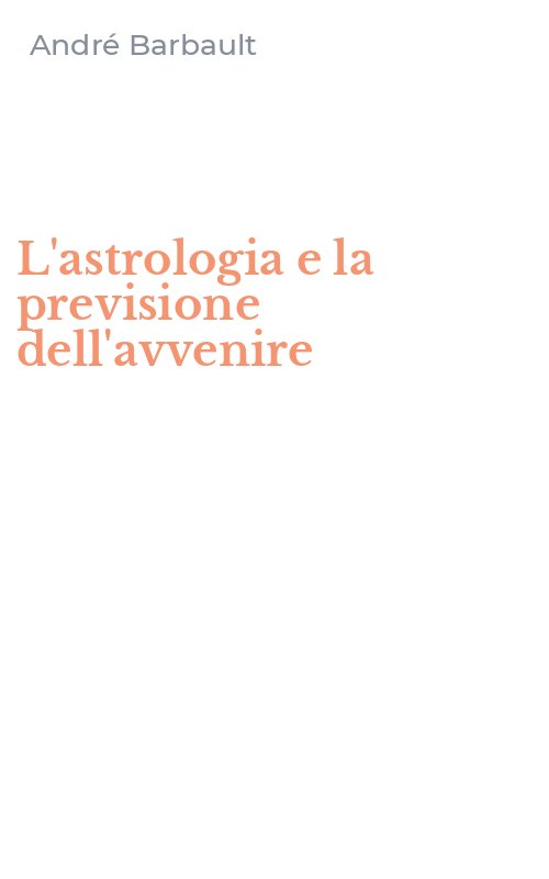 L'astrologia e la previsione dell'avvenire