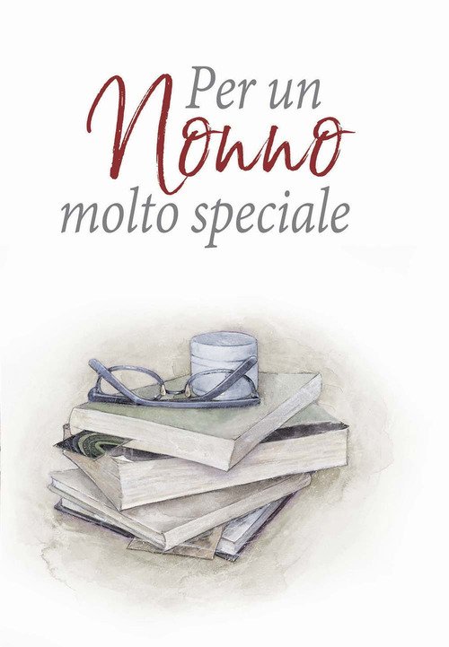 Per un nonno molto speciale