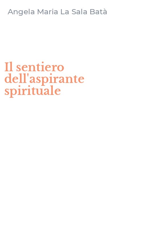 Il sentiero dell'aspirante spirituale