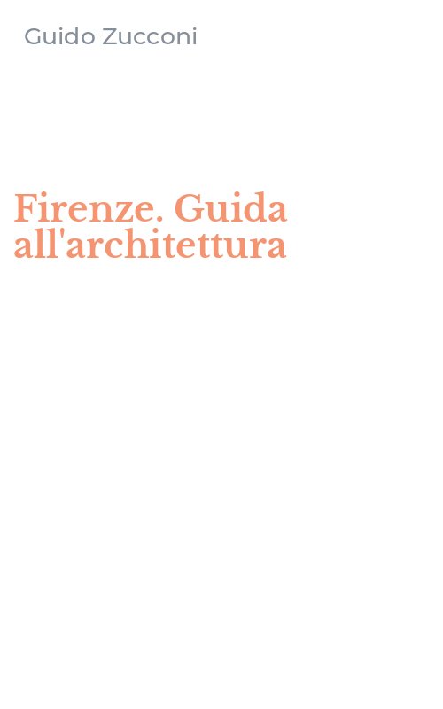 Firenze. Guida all'architettura