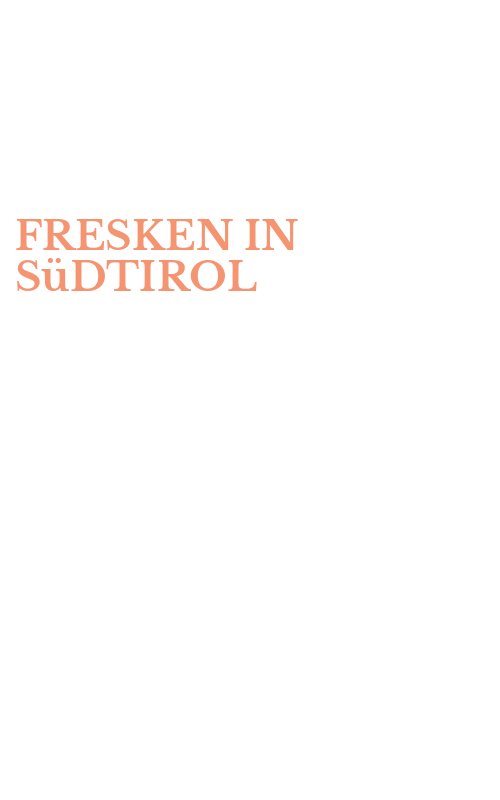 FRESKEN IN SüDTIROL