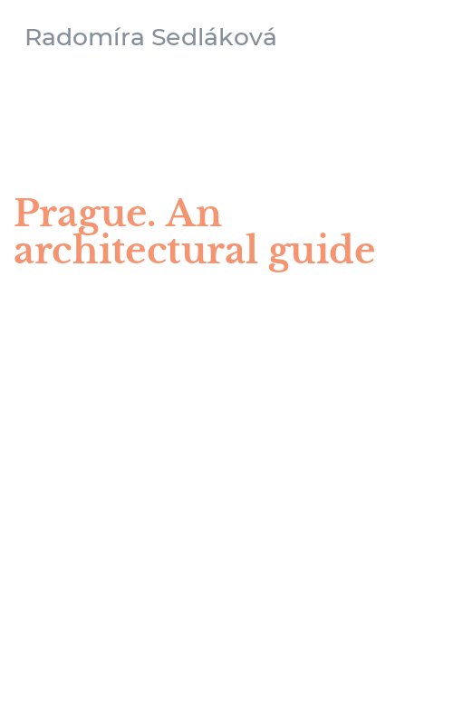 Prague. An architectural guide