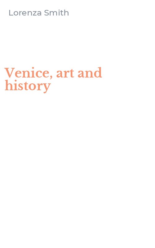 Venice, art and history