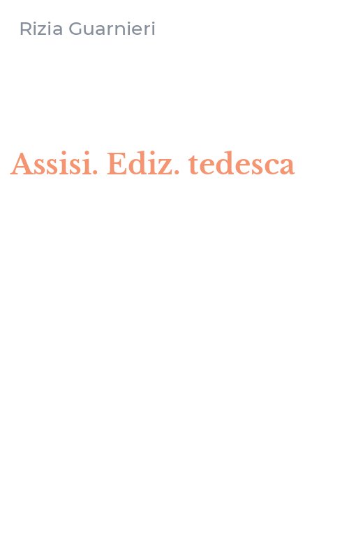 Assisi. Ediz. tedesca
