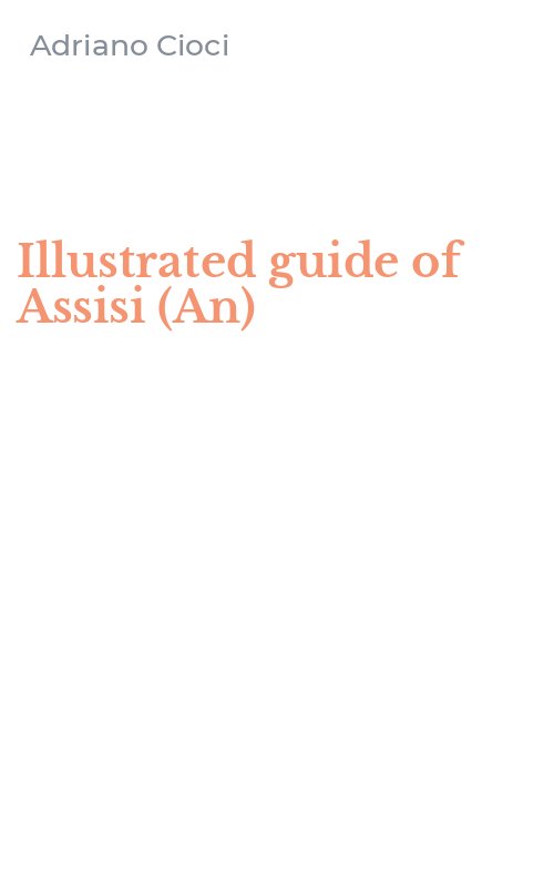 Illustrated guide of Assisi (An)