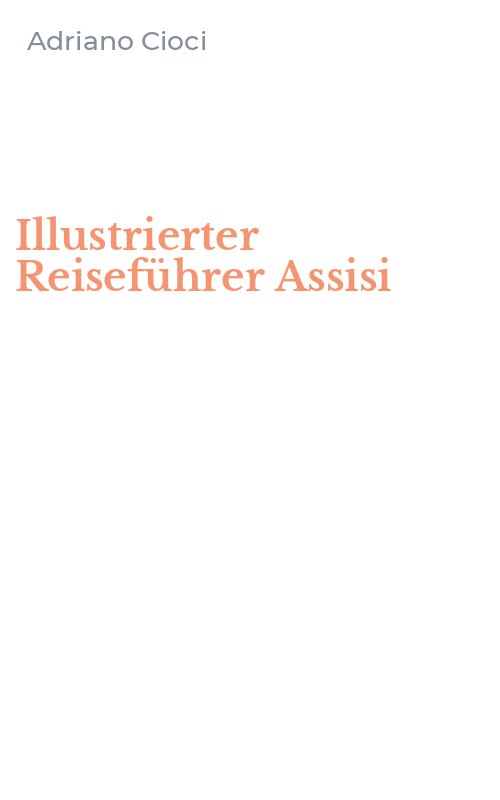 Illustrierter Reiseführer Assisi