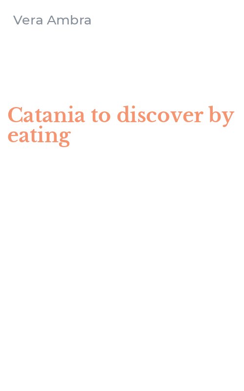 Catania to discover by eating