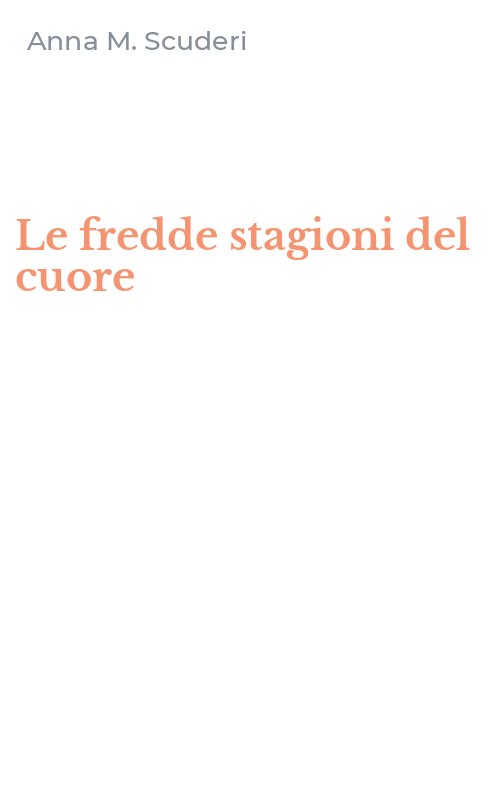 Le fredde stagioni del cuore