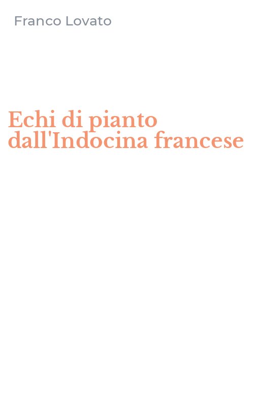 Echi di pianto dall'Indocina francese
