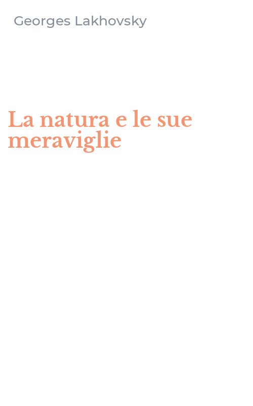 La natura e le sue meraviglie